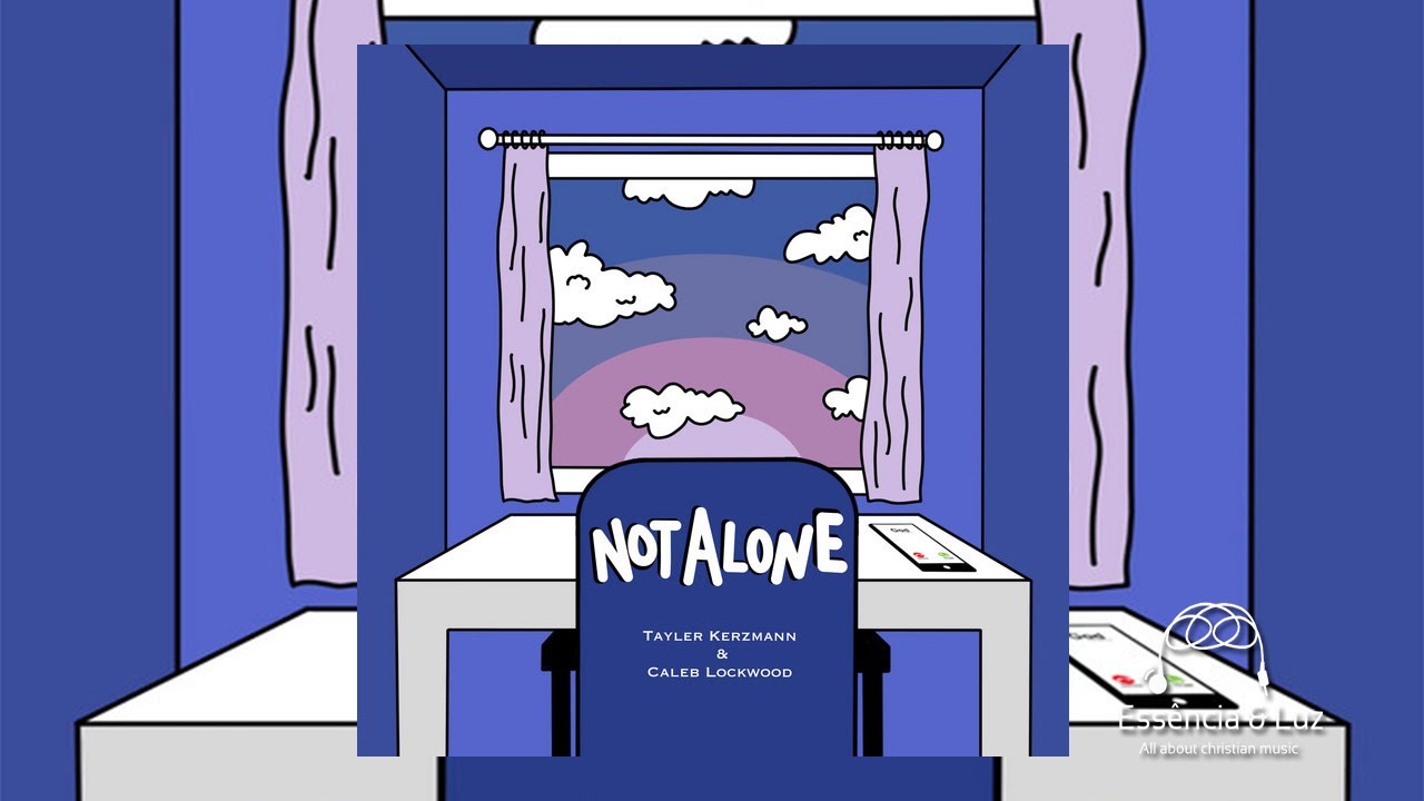 Not Alone ft. Caleb Lockwood from Tayler Kerzmann